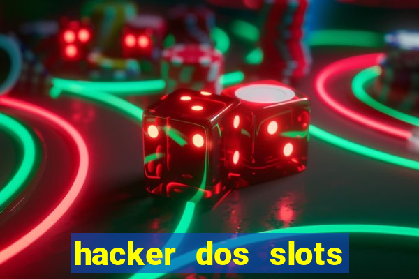 hacker dos slots porcentagem grátis